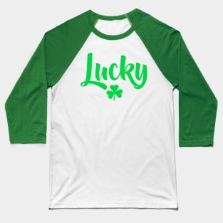 Lucky Irish Shamrock St Patricks Day Baseball T-Shirt